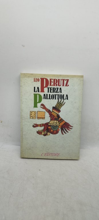 la terza pallottola l'editore leo perutz