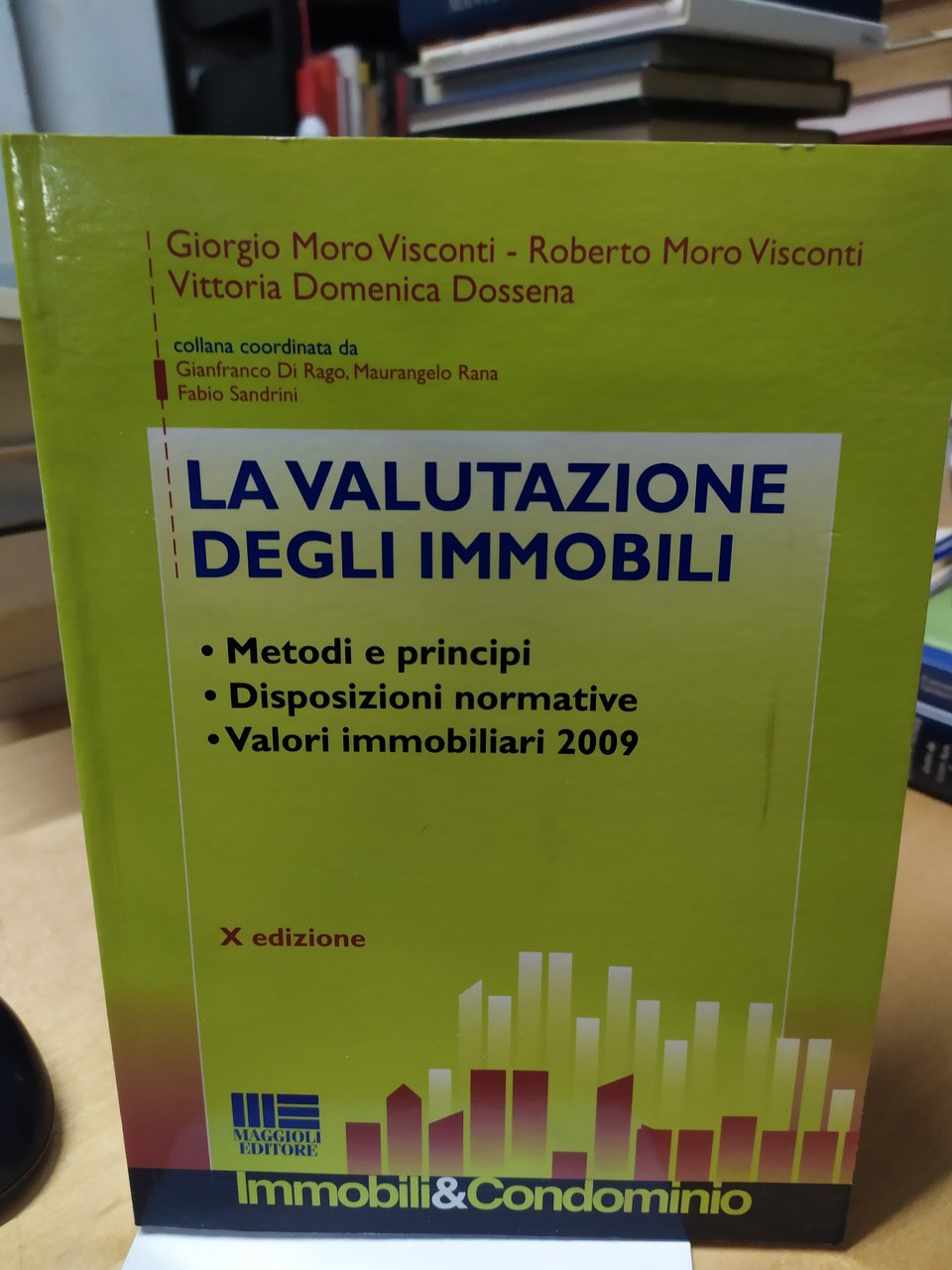 la valutazione degli immobili metodi e principi disposizione normative valori …