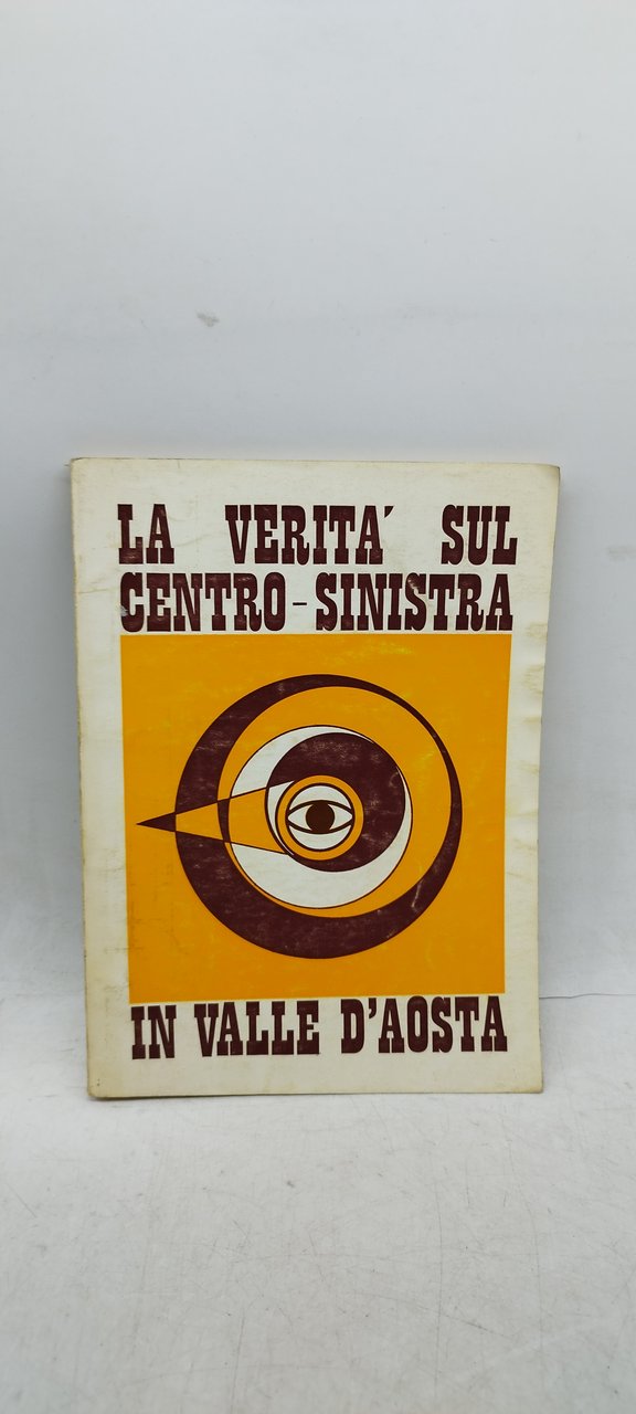 la verità sul centro sinistra in valle d'aosta