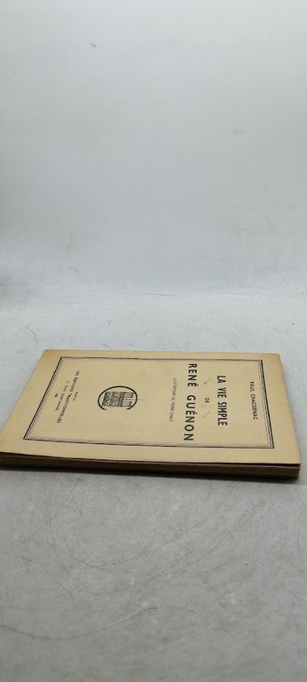la vie simple de renè guènon