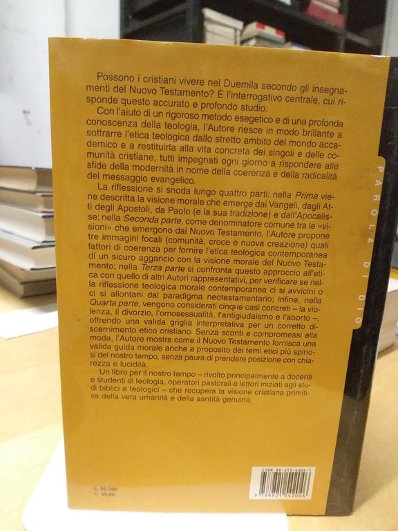 La visione morale del Nuovo testamento problematiche etiche contemporanee alle …