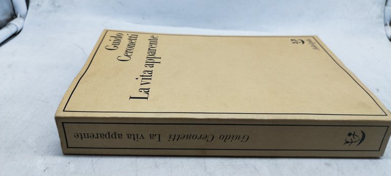 la vita apparente gudio ceronetti adelphi