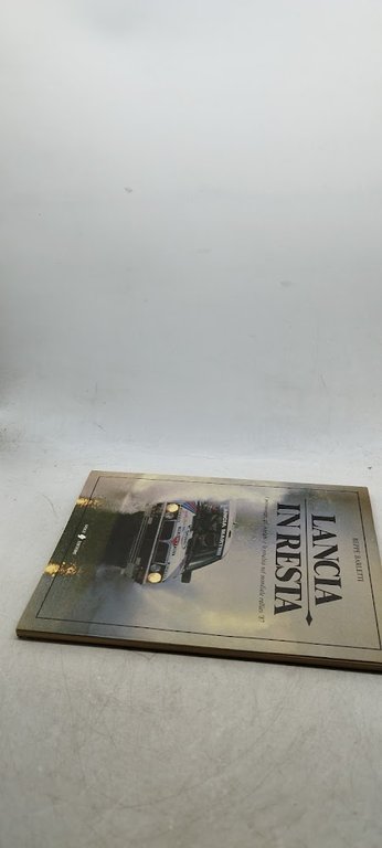 lancia in resta i personaggi gli intrighi e le rivalità …