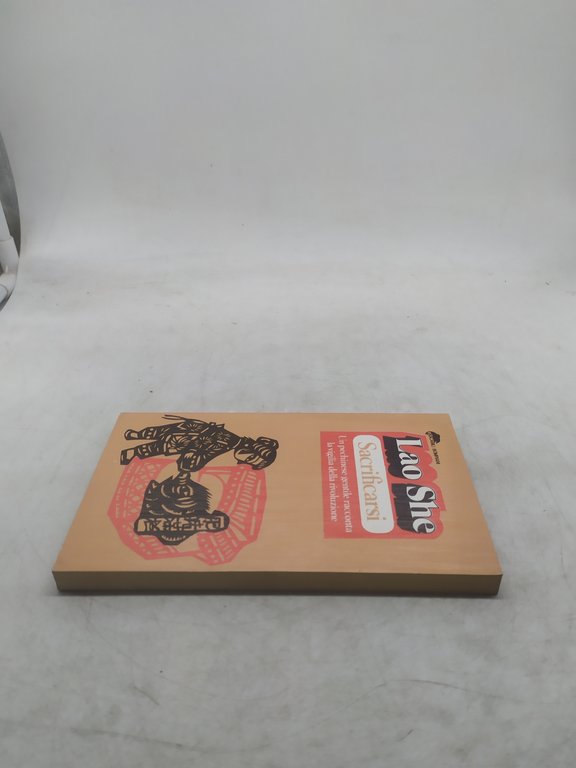 lao she sacrificarsi un pechinese gentile racconta la vigilia della …