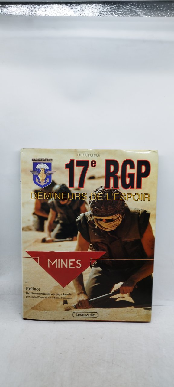 Le 17e régiment du génie parachutiste démineurs de l'espoir - …