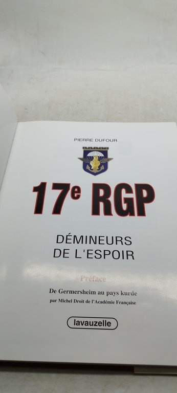 Le 17e régiment du génie parachutiste démineurs de l'espoir - …