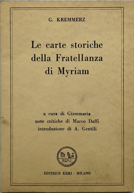 le carte storiche della fratellanza di myriam