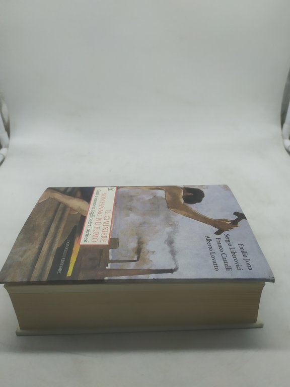 le ciminiere non fanno piu' fumo canti e memorie degli …