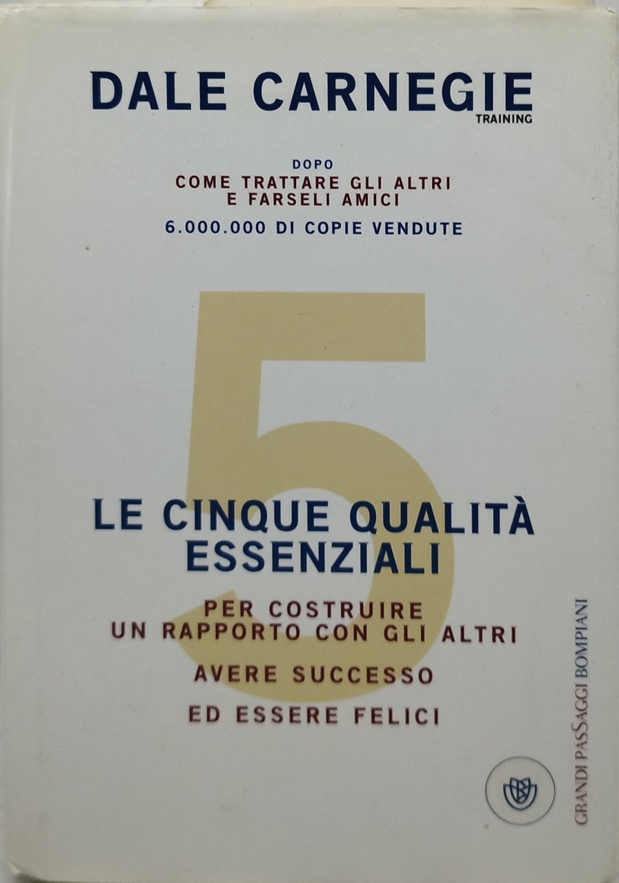 le cinque qualità essenziali