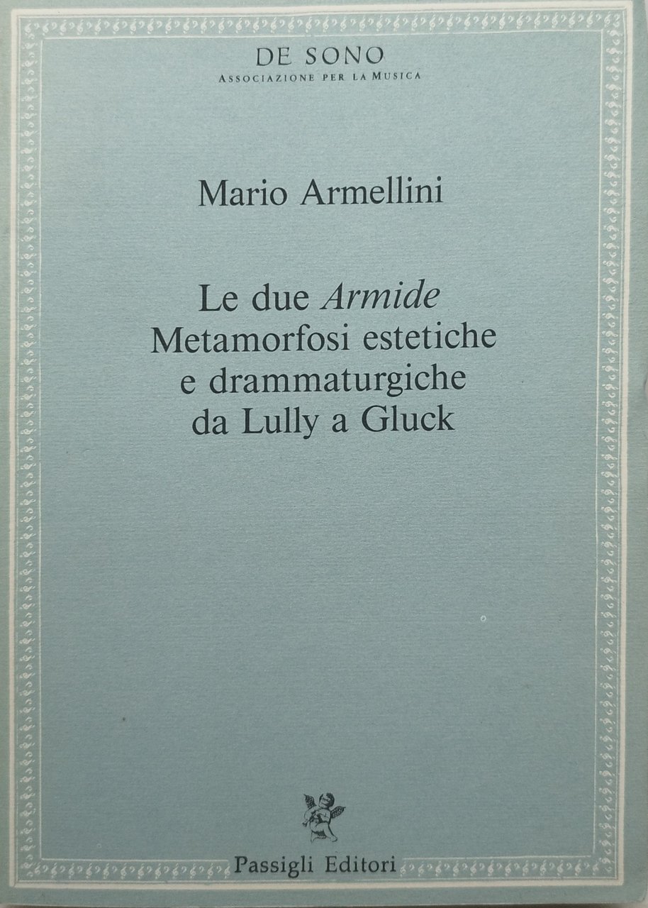le due armide metamorfosi estetiche e drammaturgiche da lully a …