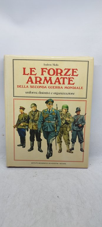 le forze armate della seconda guerra mondiale uniformi distintivi organizzazione