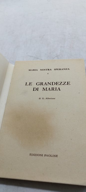 le grandezze di maria di g. alberione