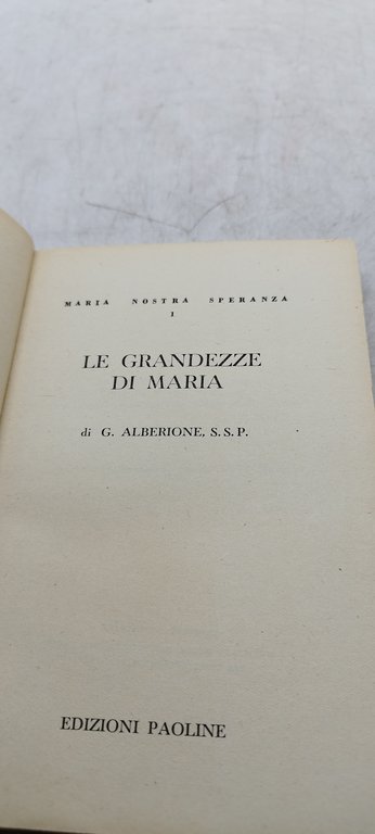 le grandezze di maria di g. alberione