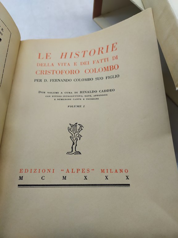 le historie della vita e dei fatti di cristofolo colombo …