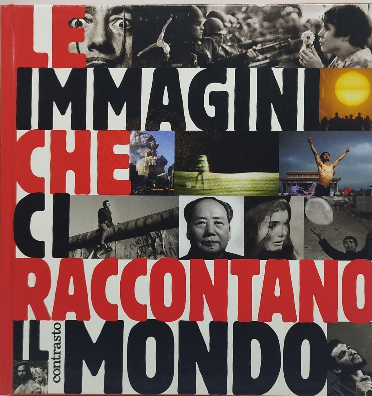 le immagini che ci raccontano il mondo