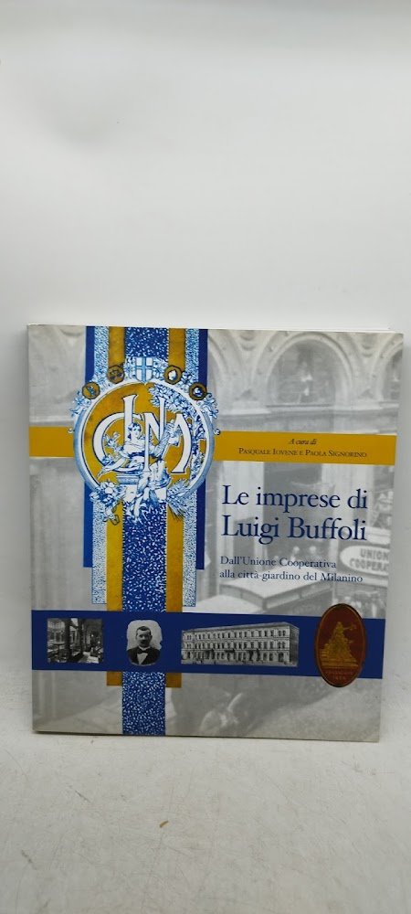 le imprese di luigi buffoli dall'unione copperativaalla città giardino del …