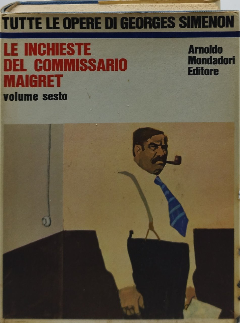 le inchieste del commissario maigret volume sesto geroges simenon