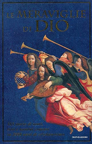 Le meraviglie di Dio