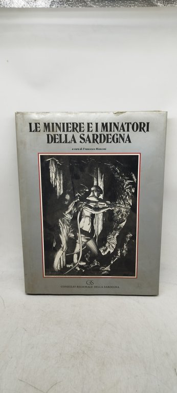 le miniere e i minatori della sardegna