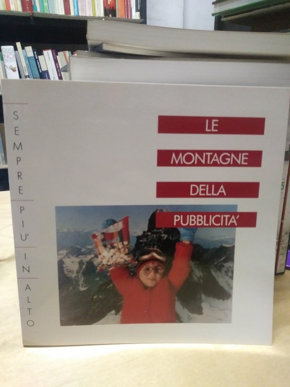 le montagne della pubblicità sempre piu' in alto | Immagine Gallery 1