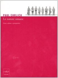 Le nature umane. Geni, culture e prospettive
