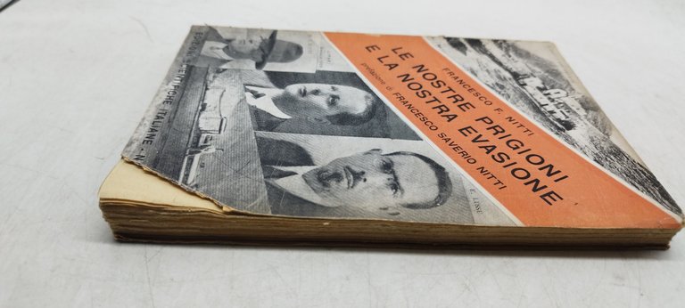 le nostre prigioni e la nostra evasione