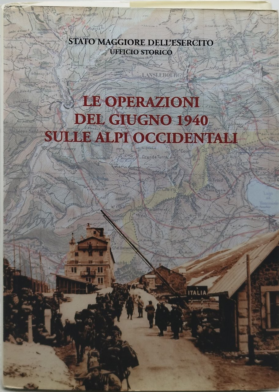 le operazioni del giugno 1940 suelle alpi occidentali