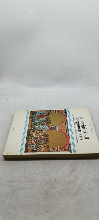 le origini di borgomanero ernesto lomaglio