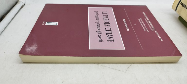 le parole chiave per leggere e produrre gli eventi