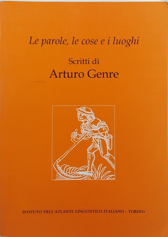 le parole le cose e i luoghi scritti di arturo …