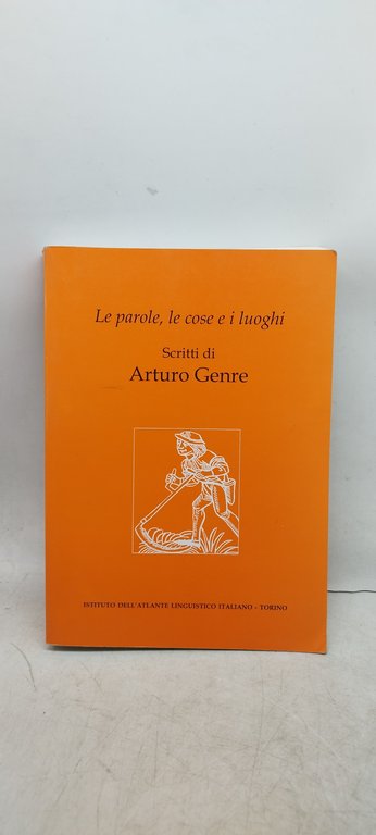 le parole le cose e i luoghi scritti di arturo …