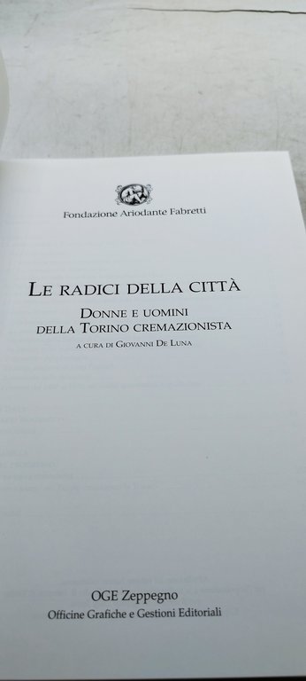 le radici della città donne uomini della torino cremazionista giovanni …