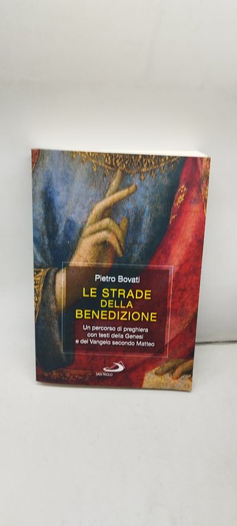le strade della benedizione