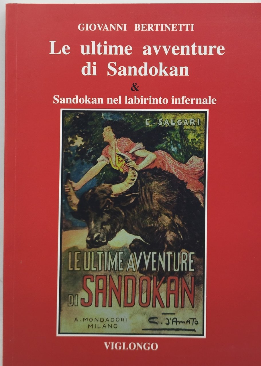 le ultime avventure di sandokan e sandokan nel labirinto infernale