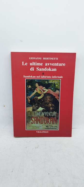 le ultime avventure di sandokan e sandokan nel labirinto infernale