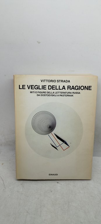 le veglie della ragione miti e figure della letteratura russa …