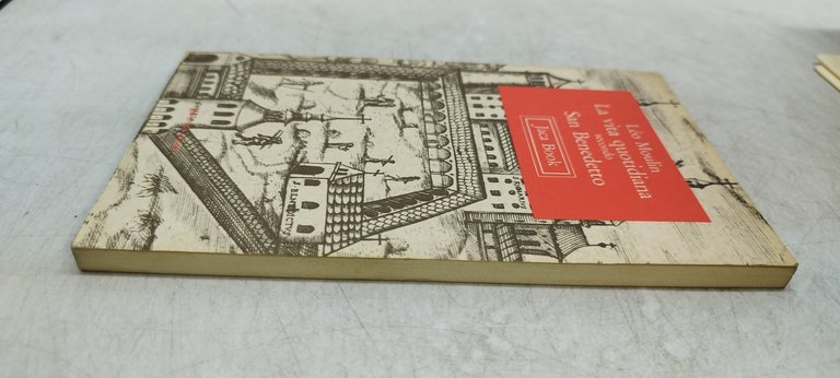 leo moulin la vita quotidiana secondo san benedetto