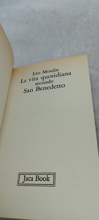 leo moulin la vita quotidiana secondo san benedetto