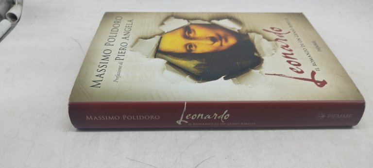 leonardo il romanzo di un genio ribelle piemme piero angela …