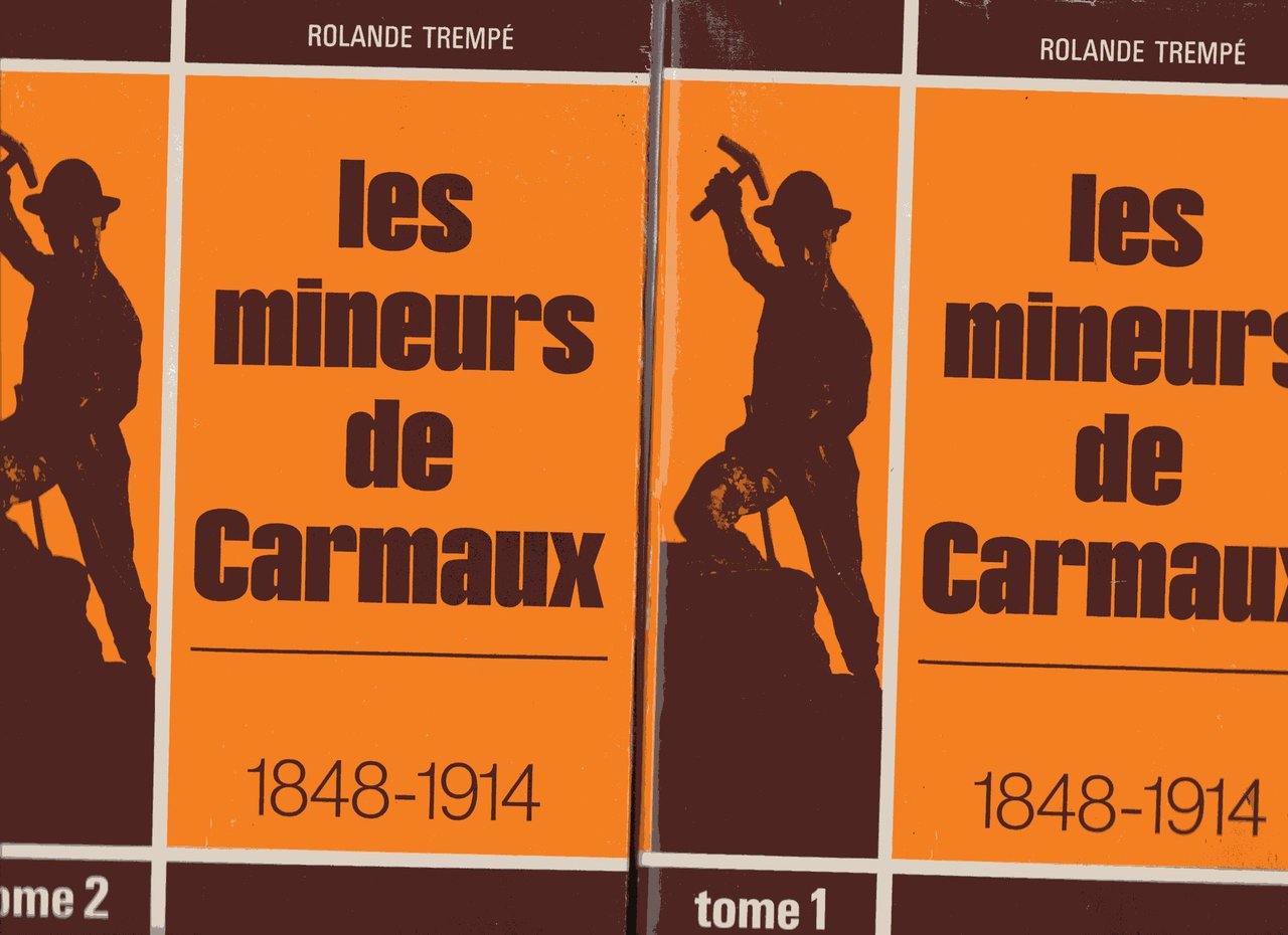 Les Mineurs de Carmaux 1848-1914 tome 1 e 2 2 …