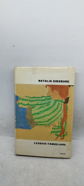 lessico famigliare natalia ginzburg 1963 prima edizione einaudi