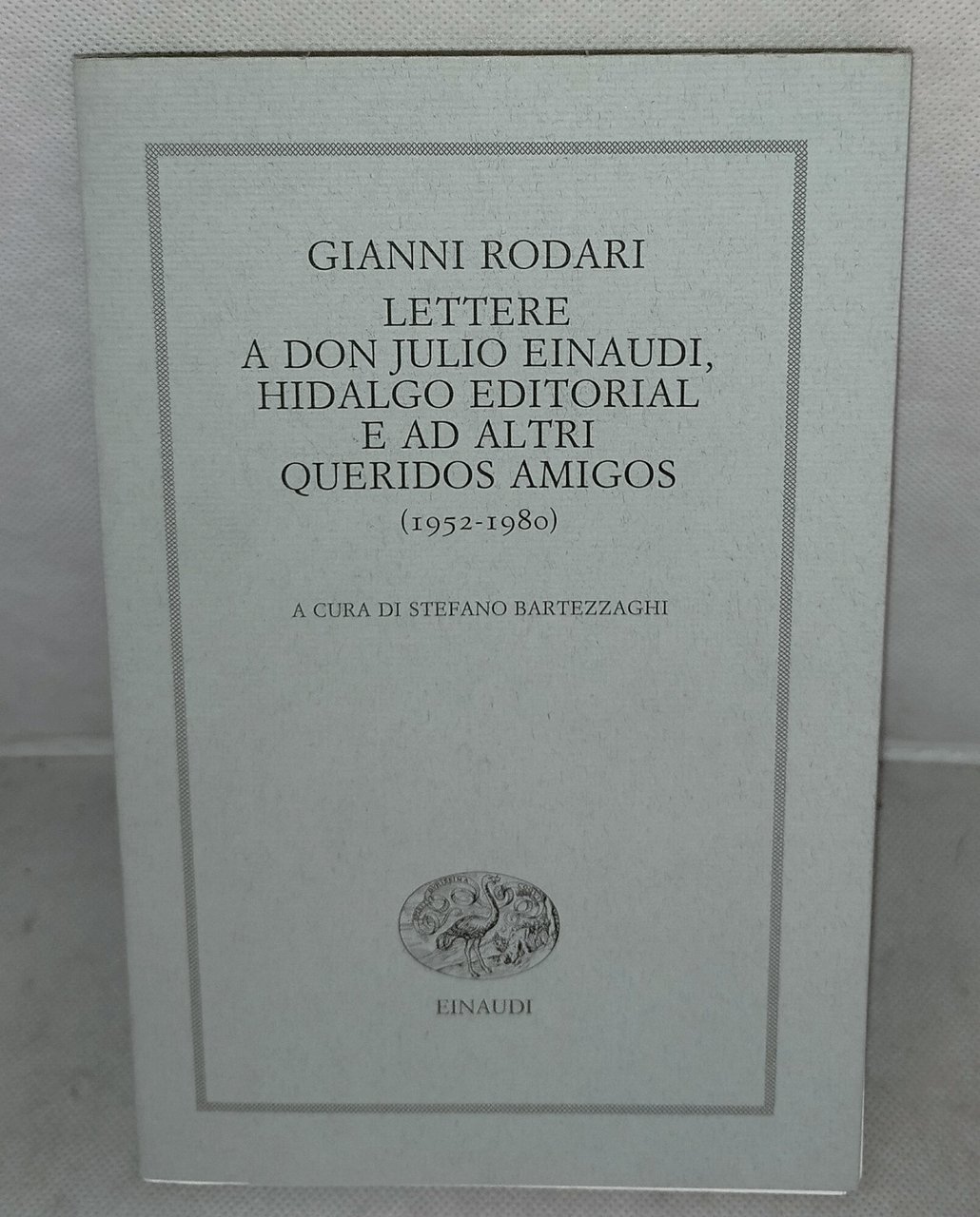 lettere a don julio einaudi hidalgo editorial e ad altri … | Immagine principale