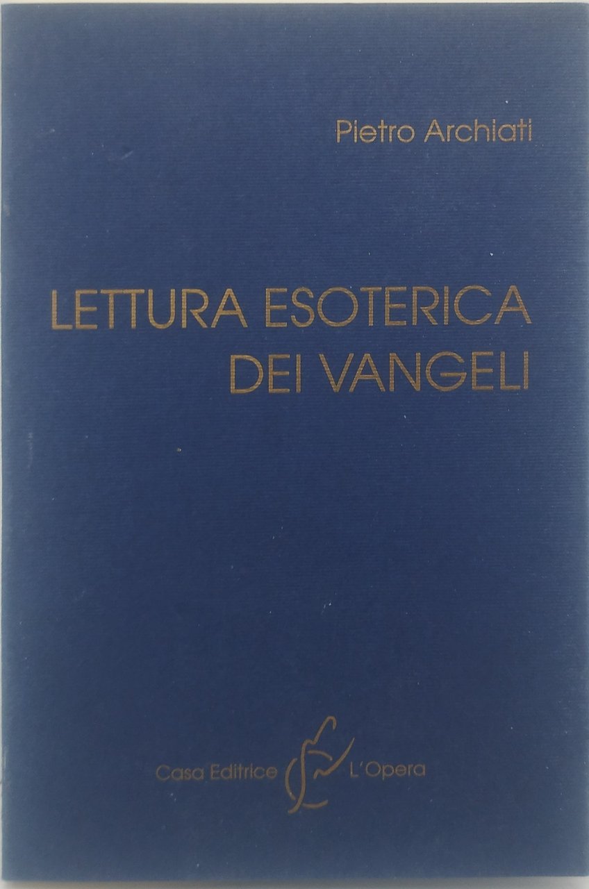 lettura esoterica dei vangeli