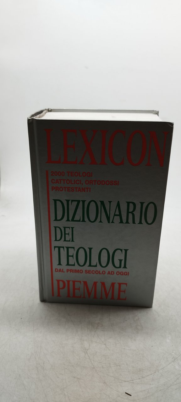 lexicon dizionario dei teologi dal primo secolo ad oggi piemme