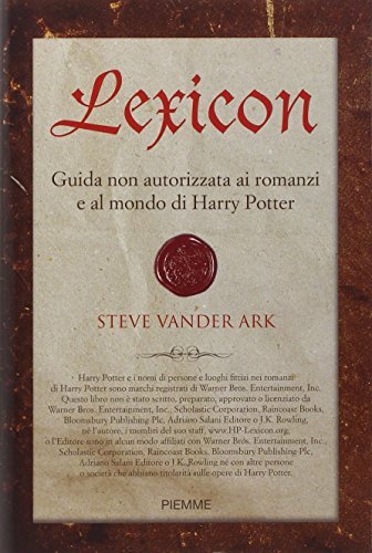 Lexicon. Guida non autorizzata ai romanzi e al mondo di Harry Potter