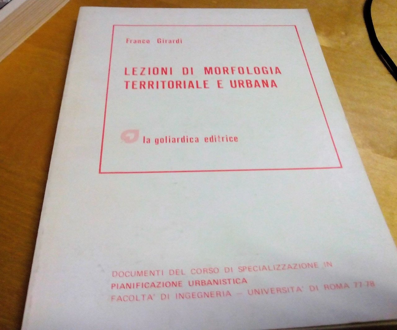 lezioni di morfologia territoriale e urbana franco girardi la goliardica …