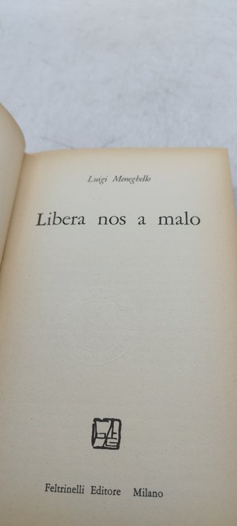 libera nos a malo feltrinelli