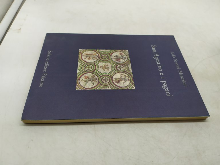 lidia storoni mazzolani sant'agostino ei pagani sellerio