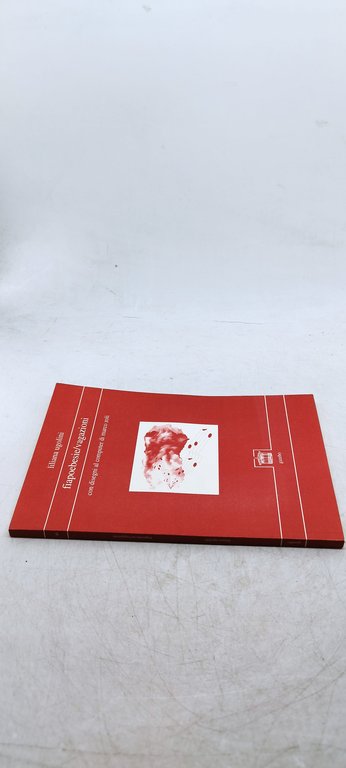 liliana ugolini fiapoebesie/vagazioni con disegni al computer di marco zoli