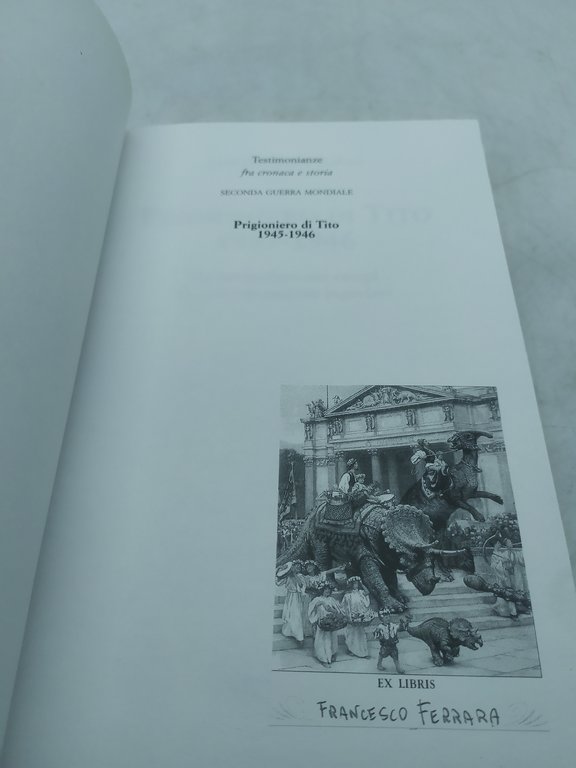 lionello rossi kobau prigioniero di tito 1945-1946 mursia